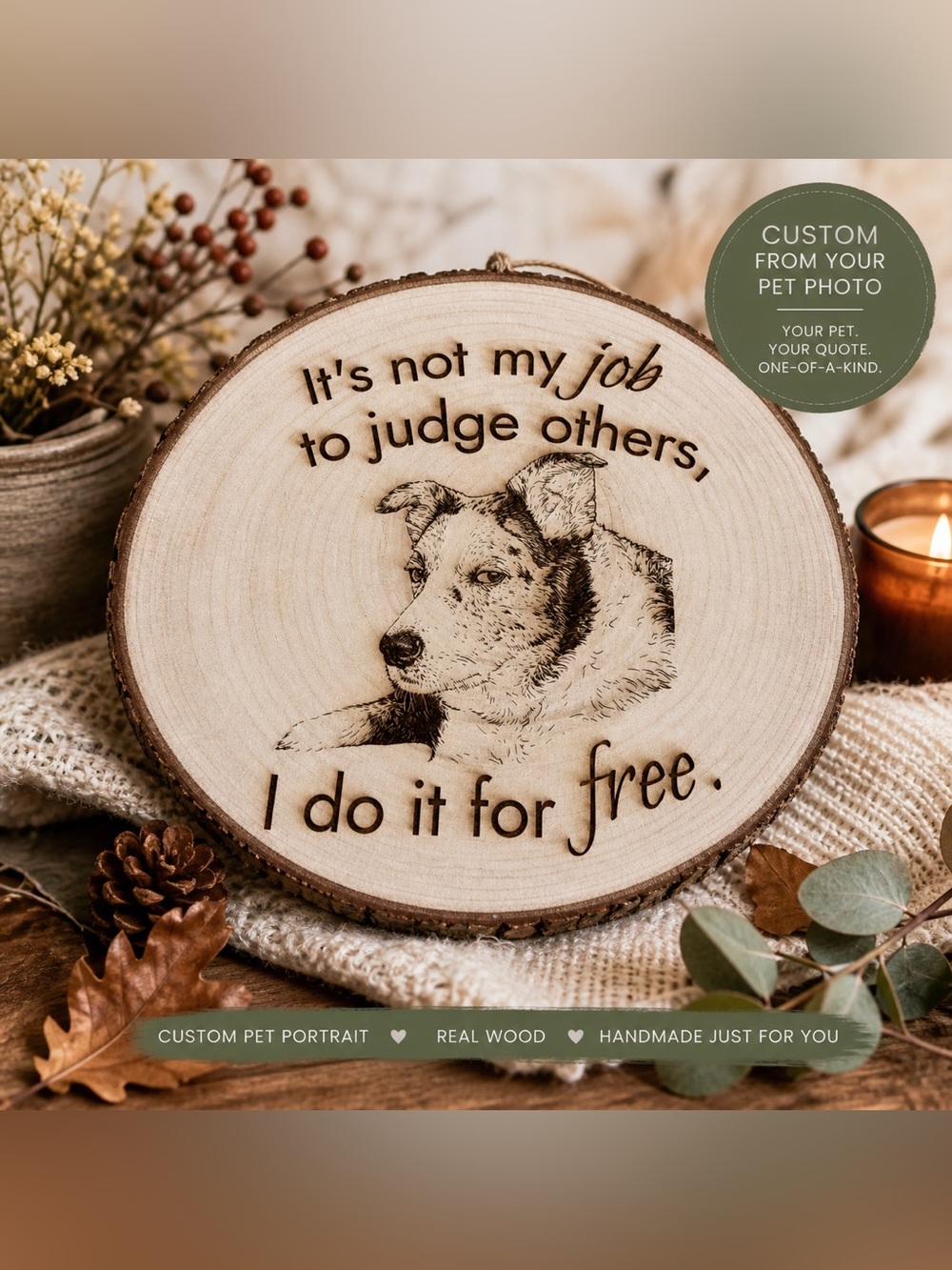 Custom Pet Portrait Wood Slice Sign • Laser Engraved Plaque • Personalized
